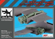  Blackdog  1/48 F.M.A. IA-58A Pucara engines x 2 OUT OF STOCK IN US, HIGHER PRICED SOURCED IN EUROPE BDOA48135