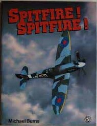 Blandford Press  Books Collection - Spitfire! Spitfire! USED, stained slightly BLF1832