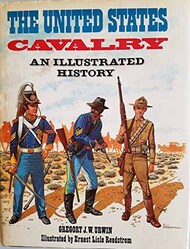  Blandford Press  Books Collection - The United States Cavalry, an Illustrated History BLP2198