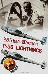  Bombshell  1/32 Lockheed P-38J Lightning Wicked Women Pt2 (2) 194 433rd FS, 475th FG Carroll Anderson 'Virginia Marie'; H 36th FS, 8th FG Lt Mclawson 'Wicked Woman' BS32006