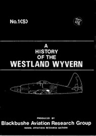  British Aviation Research Group  Books History of the Westland Wyvern BARG1