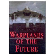  Casemate  Books Warplanes of the Future (Hardback) CAS850