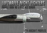  Centura Publishing  Books Luftwaffe Night Fighters - Profile Book No.5 CEP4328