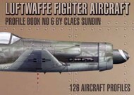  Centura Publishing  Books Luftwaffe Fighter Aircraft - Profile Book No.6 CEP4335