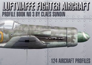  Centura Publishing  Books Luftwaffe Fighter Aircraft - Profile Book No.3 CEP6856