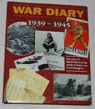  Chartwell Books  Books War Diary 1939-1945: The Story of WW II in the Words of those who lived through it CHW2800