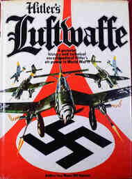  Chartwell Books  Books USED - Hitler's Luftwaffe, A Pictorial History and Technical Encyclopedia CHW7585
