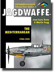  Classic Aviation Publications  Books Luftwaffe Colours: Jagdwaffe Vol.4 Sec.4 The Mediterranean 1943-1945 CLU377
