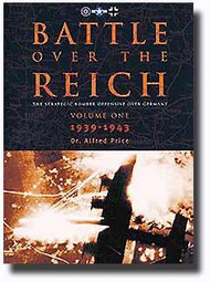  Classic Aviation Publications  Books COLLECTION-SALE: Battle Over the Reich: The Strategic Bomber Offensive over Germany Vol.1 1939-1945 CLU474