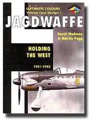  Classic Aviation Publications  Books Collection - Luftwaffe Colours: Jagdwaffe Vol.4 Sec.1 Holding the West 1941-1943 CLU342