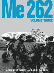  Classic Aviation Publications  Books Me 262 Volume 3 REPRINTED! CLU030