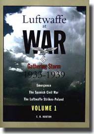  Classic Aviation Publications  Books Luftwaffe at War 1: Gathering Storm 1933-39 CLU237