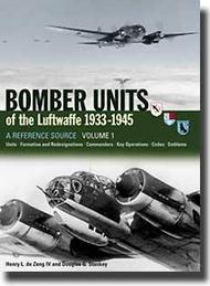 Bomber Units of the Luftwaffe 1933-1945 A Reference Source. Vol. 1 #CLU279
