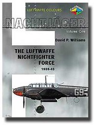  Classic Aviation Publications  Books Collection - Luftwaffe Colours: Nachtjager Vol.1 Luftwaffe Night Fighter Units 1939-1943 CLU539