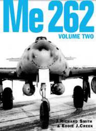  Classic Aviation Publications  Books Me 262 Volume 2 NOW REPRINTED! CLU673