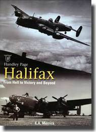  Classic Aviation Publications  Books Handley Page Halifax: From Hell to Victory and Beyond CLU706