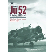  Classic Aviation Publications  Books Junkers Ju.52: A History: 1930-1945 CLU746
