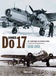 Dornier Do.17: The 'Flying Pencil' in Luftwaffe Service - 1936-1945 #CLU755