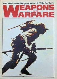  Columbia House  Books Collection - Illustrated Encyclopedia of the 20th Century: Weapons and Warfare COLVOL1