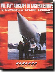  Concord Publications  Books Bombers & Attack Aircraft of Eastern Europe CPC1035