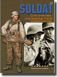  Concord Publications  Books Soldat (2) German Soldiers on the Eastern Front 1943-44 CPC6513