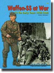  Concord Publications  Books Waffen SS At War: (1) The Early Years 1939-43 CPC6514