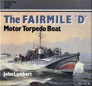  Conway Publications  Books Collection - Anatomy of the Ship: Fairmile 'D' Motor Torpedo Boat CWP3214