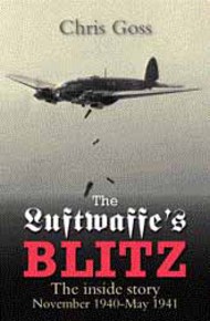  Crecy Publishing  Books The Luftwaffe's Blitz: Inside Story Nov 40-Ma AD148