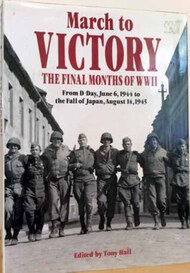  Crescent Books  Books COLLECTION-SALE: March to Victory: The final months of WW II CRE3117