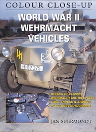  Crowood Press  Books Colour Close-up: WW II Wehrmacht Vehicles MCV4267