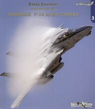 Uncovering the Grumman F-14A/F-14B/F-14D Tomcat - Pre-Order Item #DCB003B