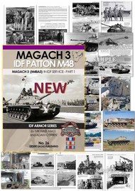 Desert Eagle Publication  Books Magach 3 - IDF Patton M48 - M48A3 in IDF Service Part 1 DEP26