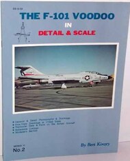  Detail & Scale Aviation Publication  Books The F-101 Voodoo Series III DS0301