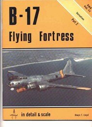  Detail & Scale Aviation Publication  Books D&S #11 B-17 Flying Fortress Part 2 DS5021