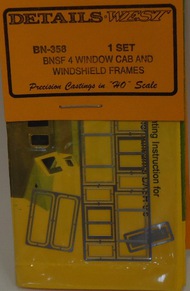  DETAILS WEST  HO BNSF 4 Window Cab & Windshield Frames (1 Set) DTW358