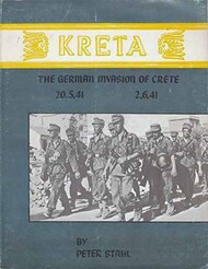  Die Wehrmacht  Books Collection - Kreta: The German Invasion of Crete P. Stahl DIW02