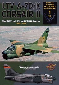  Double Ugly  Books LTV A-7D/K Corsair II The SLUF in USAF and USANG Service 1968-1993 DU16-4