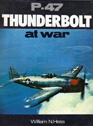 Doubleday Publishing  Books Collection - P-47 Thunderbolt at War USED DOB2119
