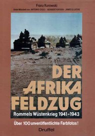  Druffel Verlag  Books Collection - Der Afrika Feldzug: Rommels Wustenkrieg 1941-43 DV0395