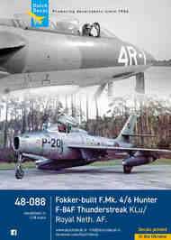 Fokker-built F Mk.4/Mk.6 Hawker Hunter and Republic F-84F Thunderstreak KLu Royal Netherlands Air Force DD48088