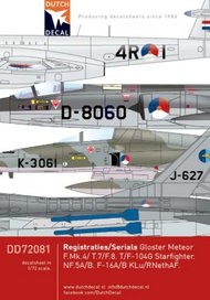  Dutch Decal  1/72 Registrations/serials Gloster Meteor, Lockheed Starfighter, Northrop NF-5, F-16 DD72081