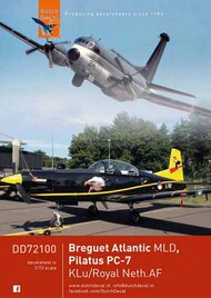  Dutch Decal  1/72 Breguet Atlantic MLD, Pilatus PC-7 KLu/Royal Neth.AF Wasp and Grumman Avenger. DD72100