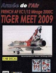 Decals Mirage 2000C French AF EC1/12 Tiger Meet 2009 #DXM71-4230