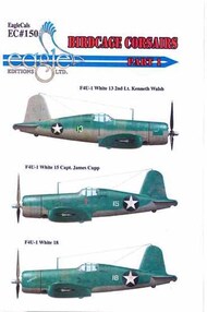  EagleCal Decals  1/72 Vought F4U-1 Birdcage Corsairs Part one OUT OF STOCK IN US, HIGHER PRICED SOURCED IN EUROPE EL72150