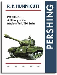  Echo Point Books  Books Pershing: History of the American Medium Tank T20 Series EPB-2518