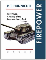 Firepower: History of the American Heavy Tank #EPB-5036