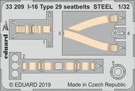 Eduard Accessories  1/32 Polikarpov I-16 type 29 seatbelts STEEL (designed to be used with ICM kits) EDU33209