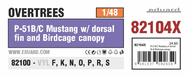 P-51B P-51C Mustang with Dorsal Fin & Birdcage Canopy OVERTREES #EDU82104X