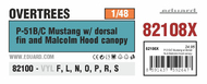 P-51B P-51C Mustang with Dorsal Fin & Malcolm Hood Canopy OVERTREES #EDU82108X
