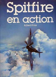  EPA Books  Books Collection - Spitfire en Action (French Text) USED EPA0968